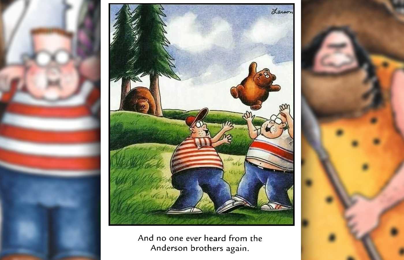 far side comic where two children throw a bear cub between them, secretly watched by the increasingly angry mother