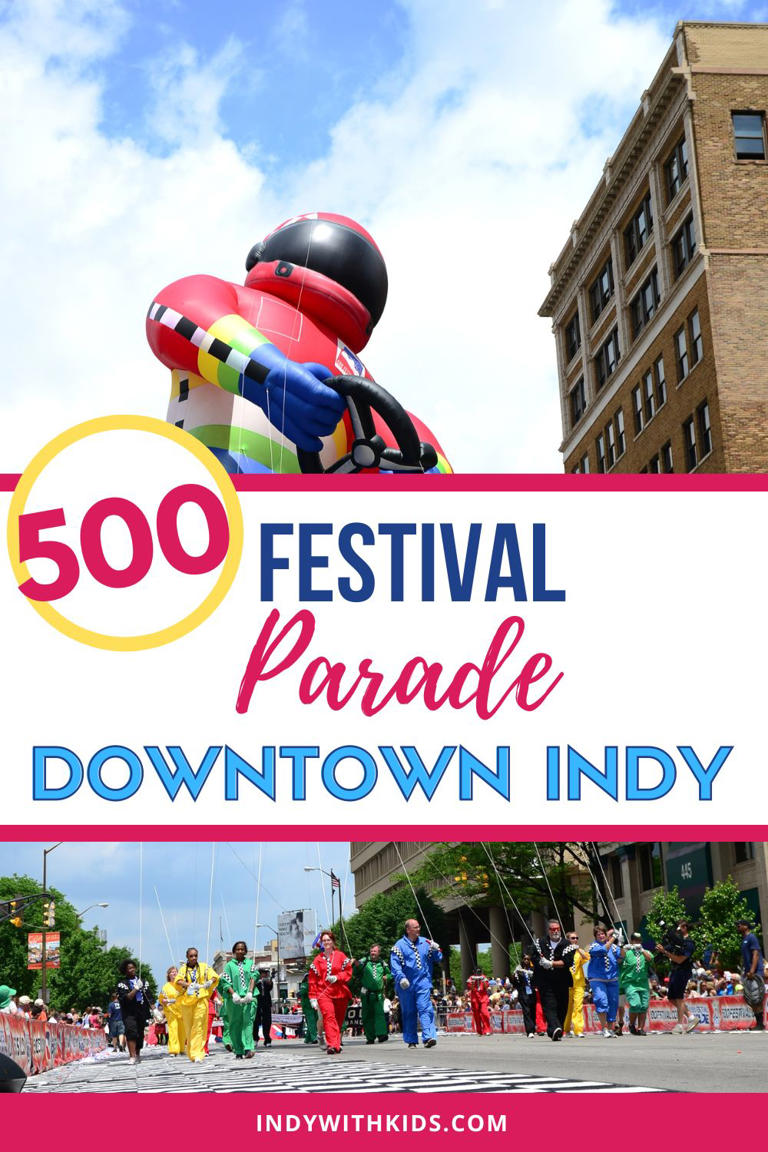 Indianapolis 500 Festival Parade in Downtown Indy: A Must-See