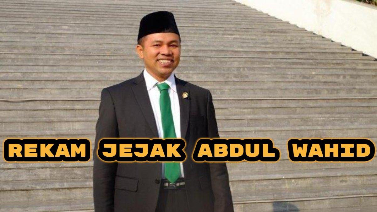 Perjalanannya: Abdul Wahid, Putra Indragiri Hilir Menjadi Gubernur Riau di Bawah Naungan Prabowo