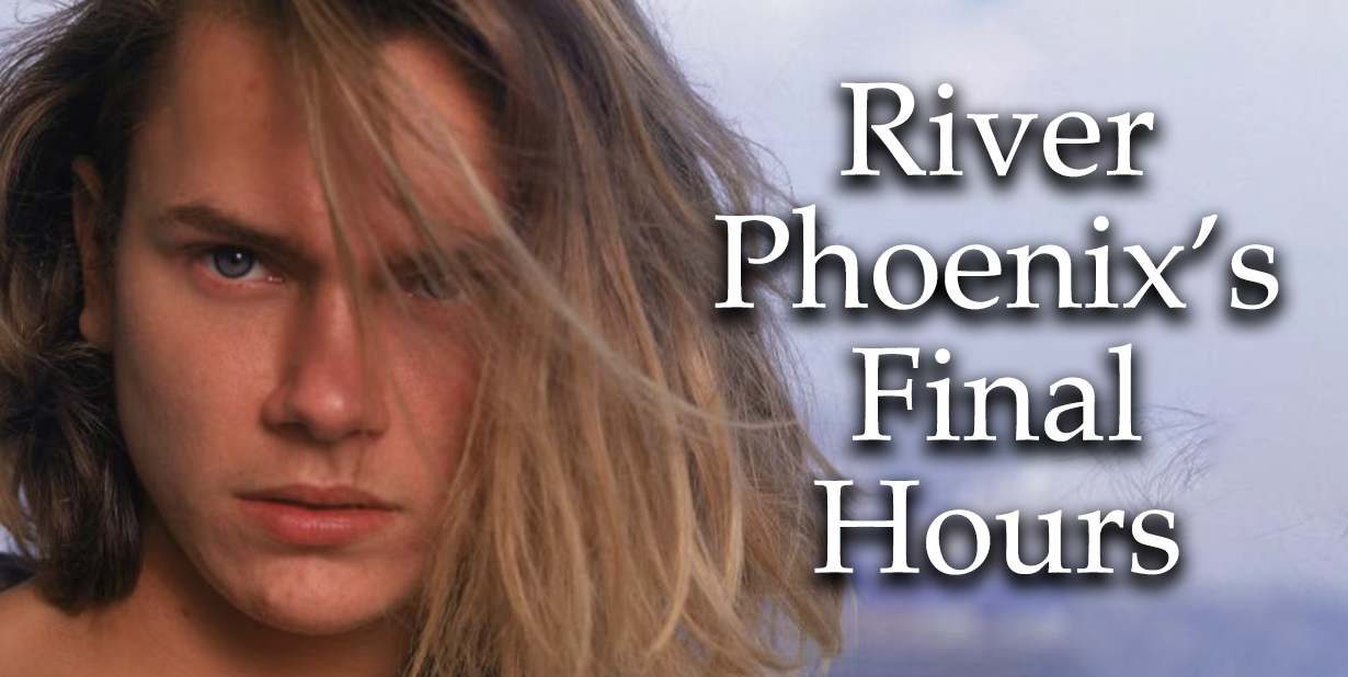 The Heartbreaking Truth About River Phoenix