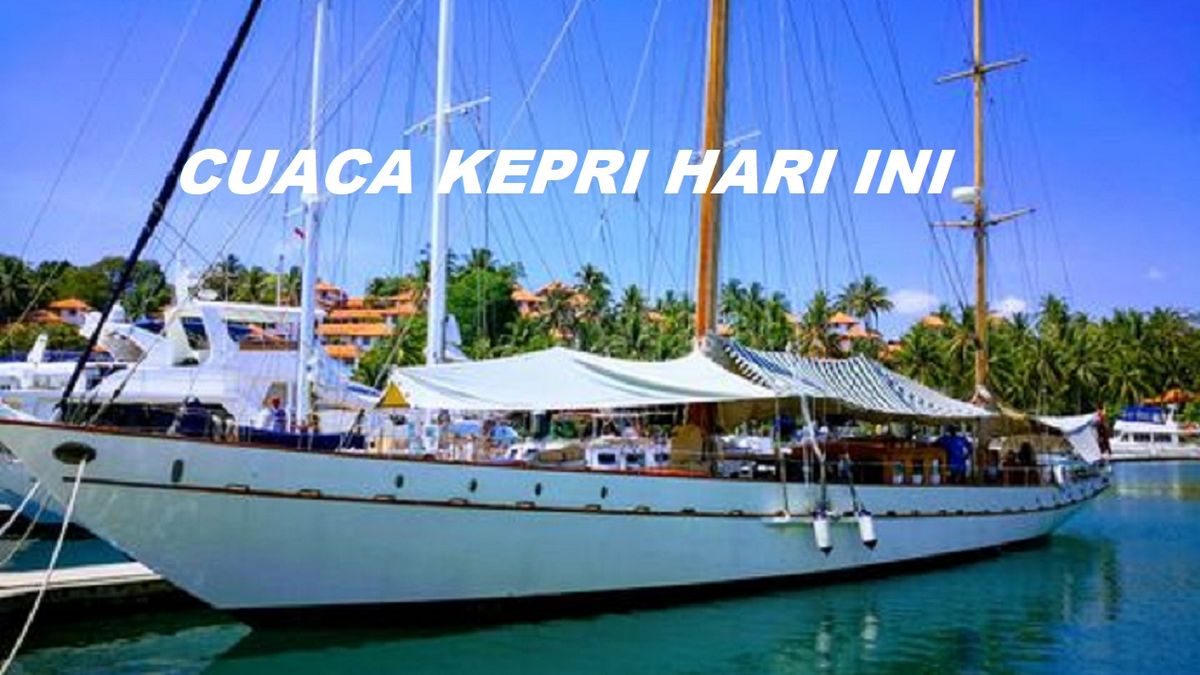 Prakiraan Cuaca Kepri 21 Oktober 2025: Waspadai Hujan Kilat di Natuna dan Anambas