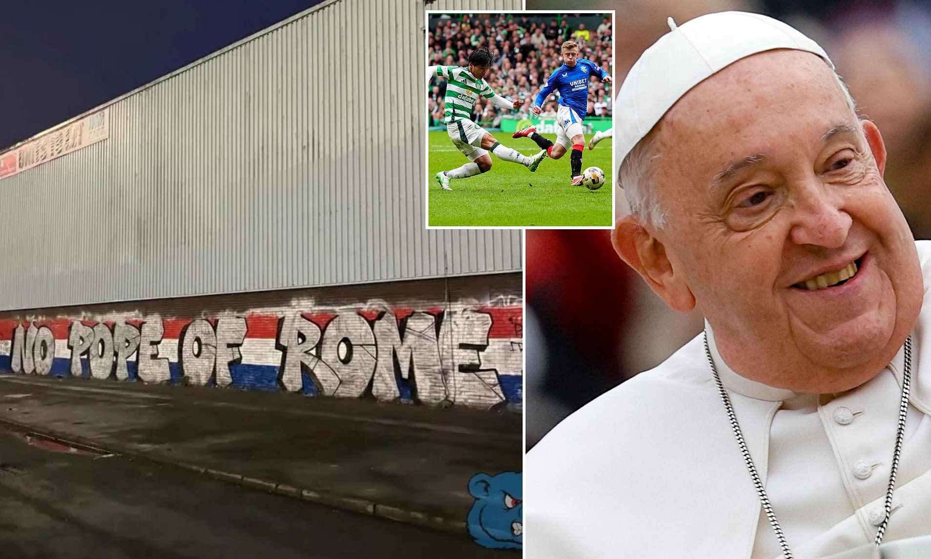 Rangers supporters spark fury with 'disgusting' graffiti mocking Pope