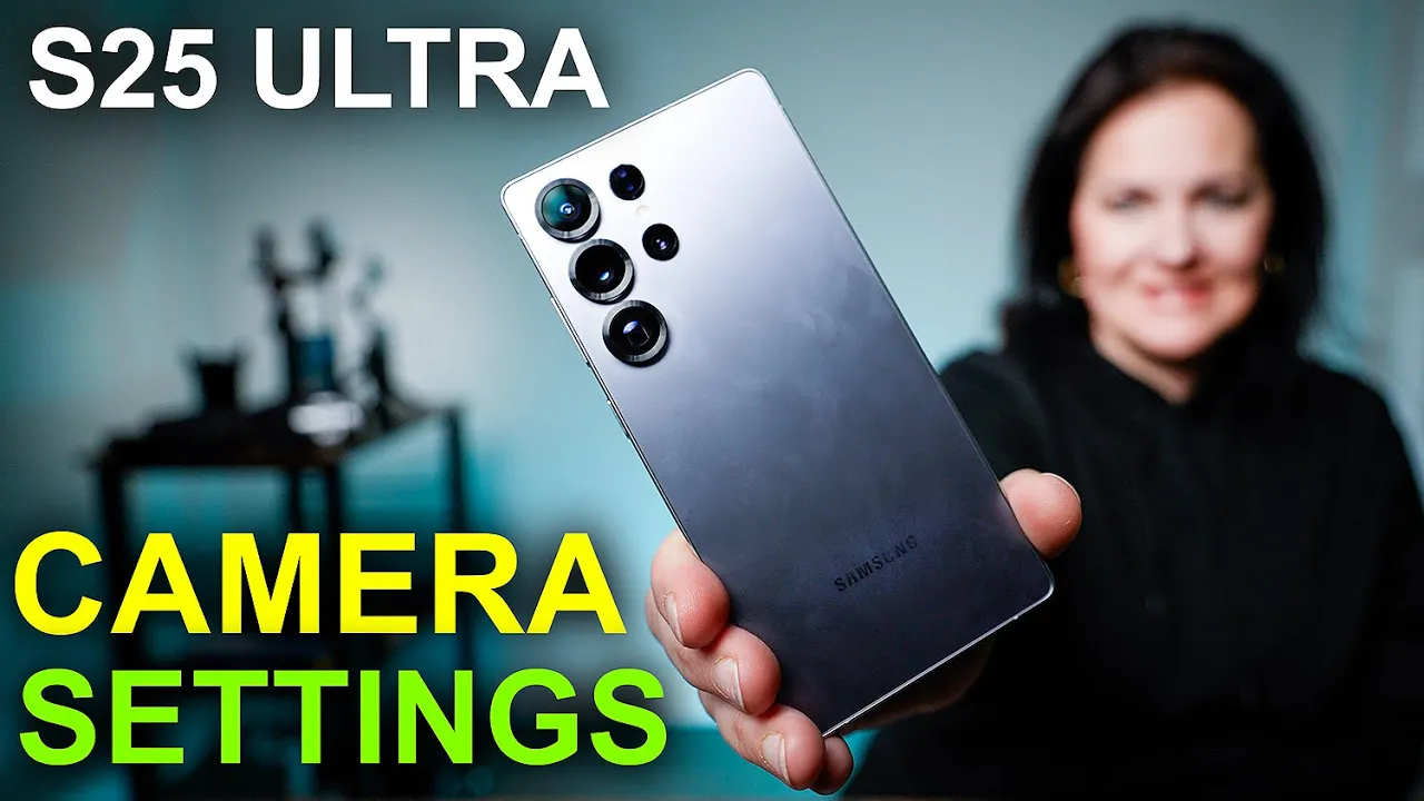 Samsung Galaxy S25 Ultra BEST CAMERA SETTINGS In Depth Tutorial