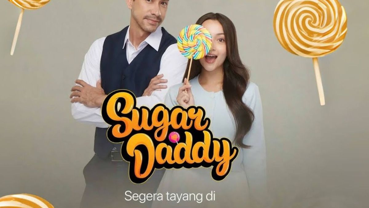 Sinopsis Series Sugar Daddy, Lengkap dengan Link Nonton HD