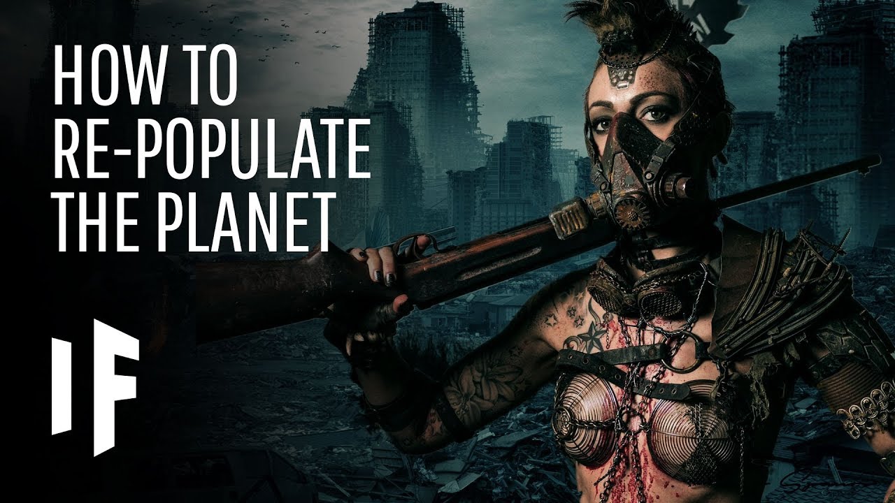 Imagine repopulating the planet and starting humanity anew