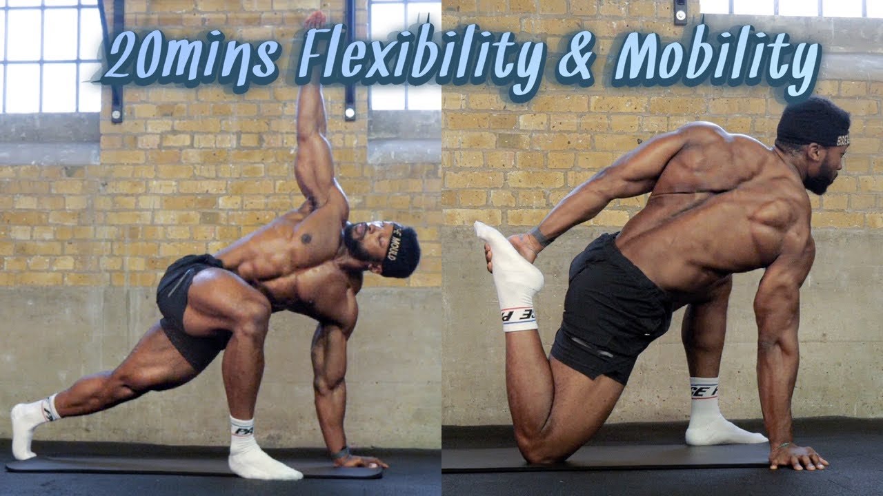 20mins Full Body Flexibility & Mobility Routine