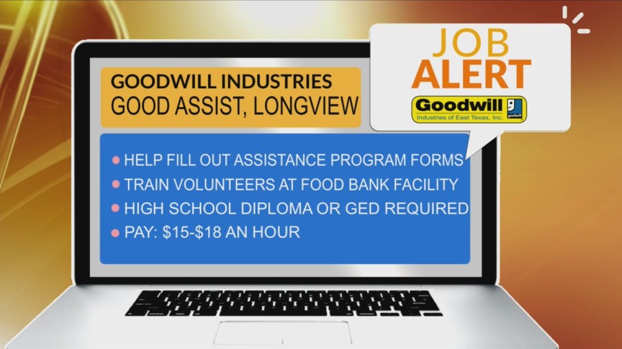 JOB ALERT: Goodwill Industries of East Texas in Longview is searching ...