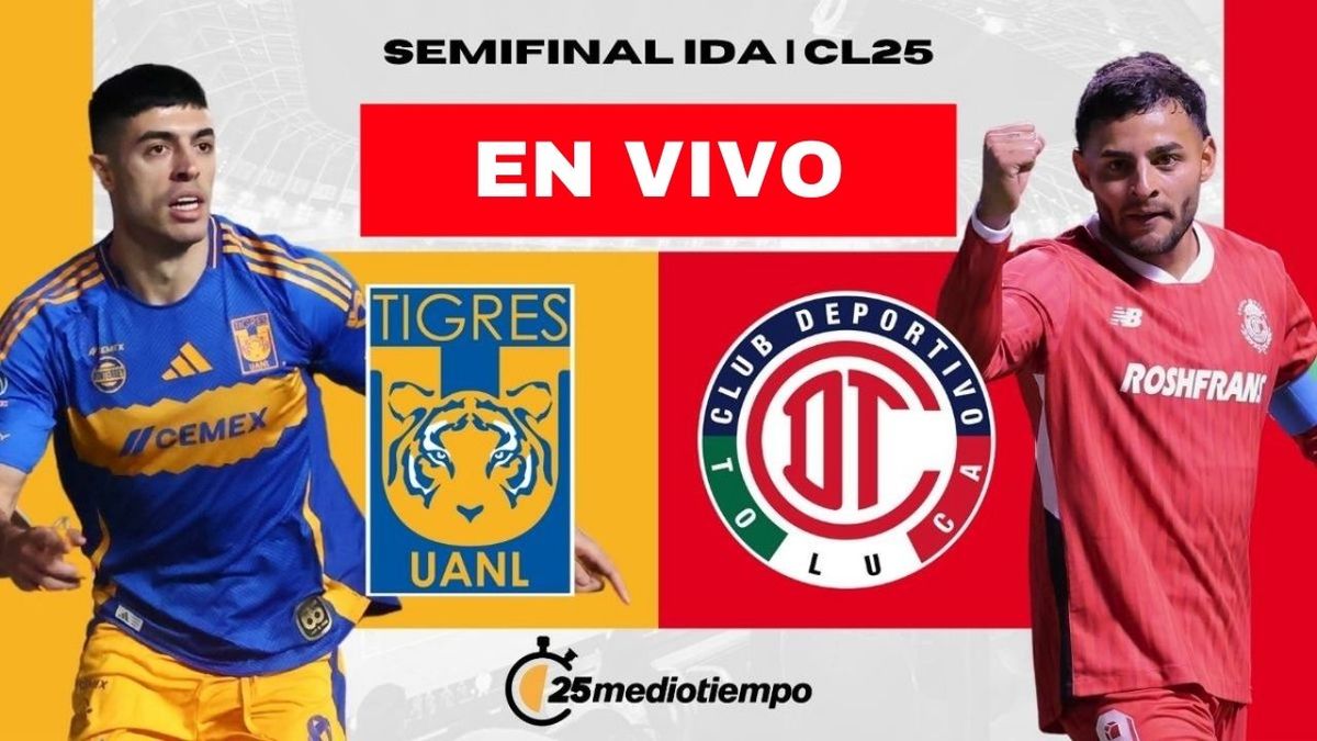 Tigres vs Toluca EN VIVO. Semifinal IDA Liga MX HOY ONLINE 2025