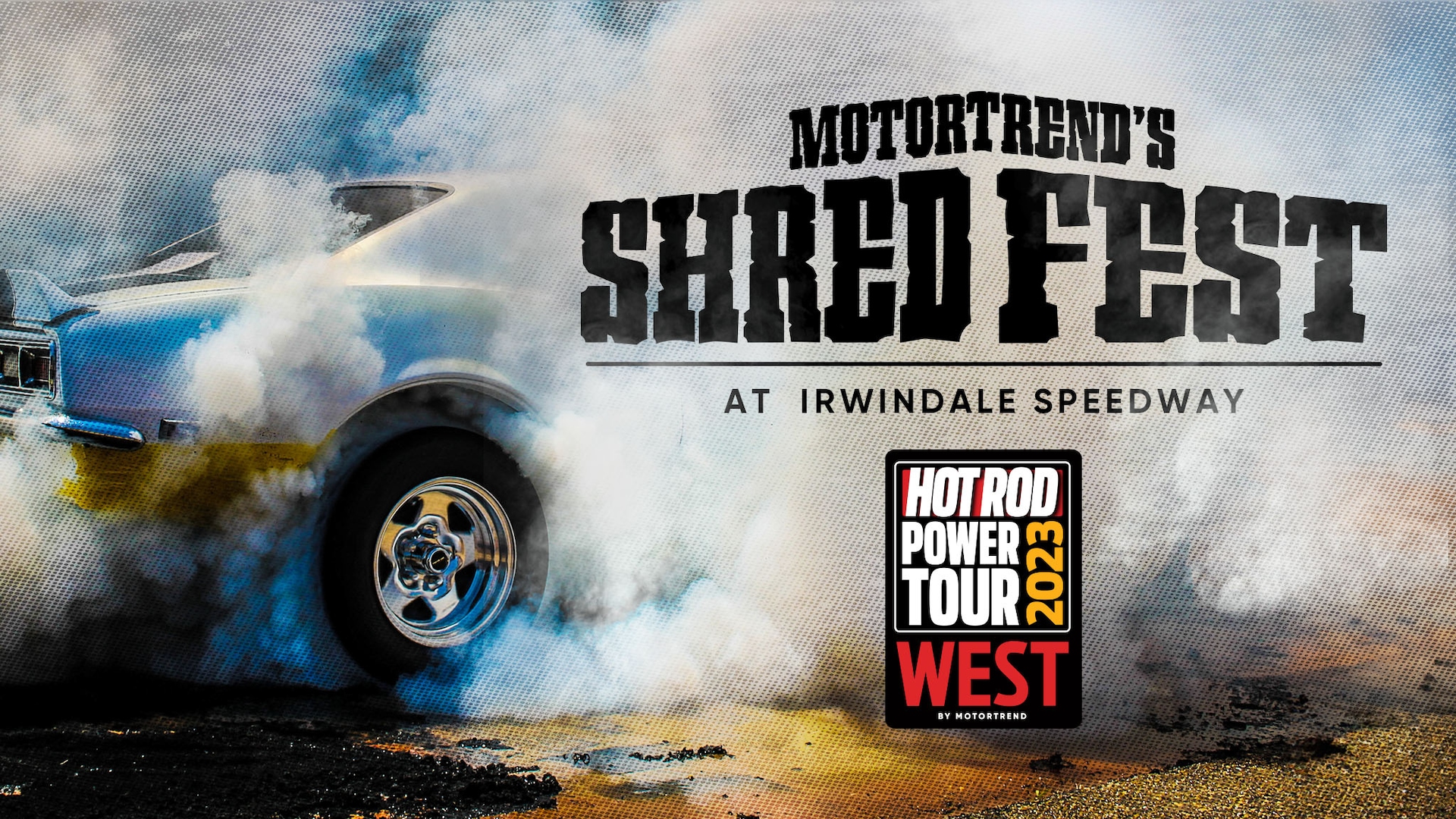 Tire-Smoke Insanity at HOT ROD Power Tour West’s First Shred Fest!