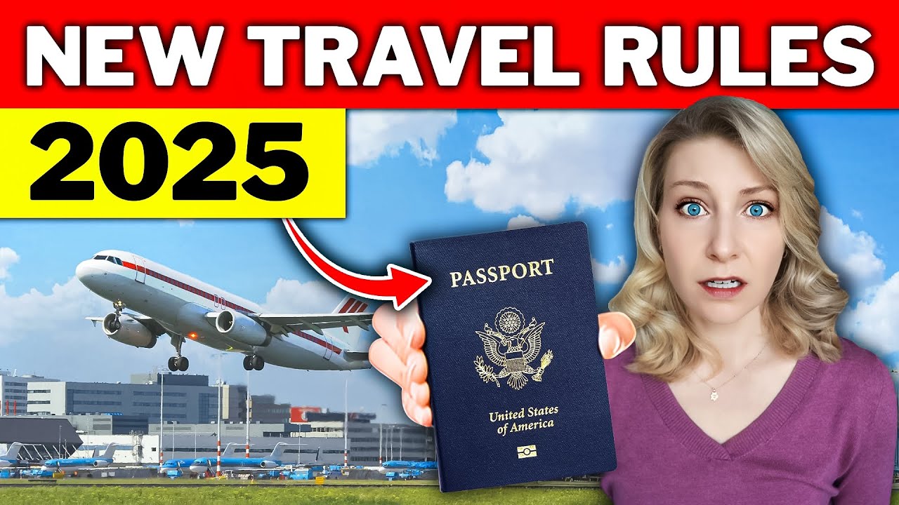 Major 2025 Travel Changes Every Traveler Needs to Know