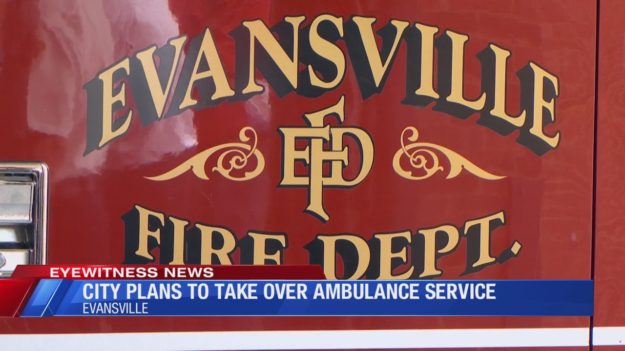 City of Evansville plans to take over ambulance services