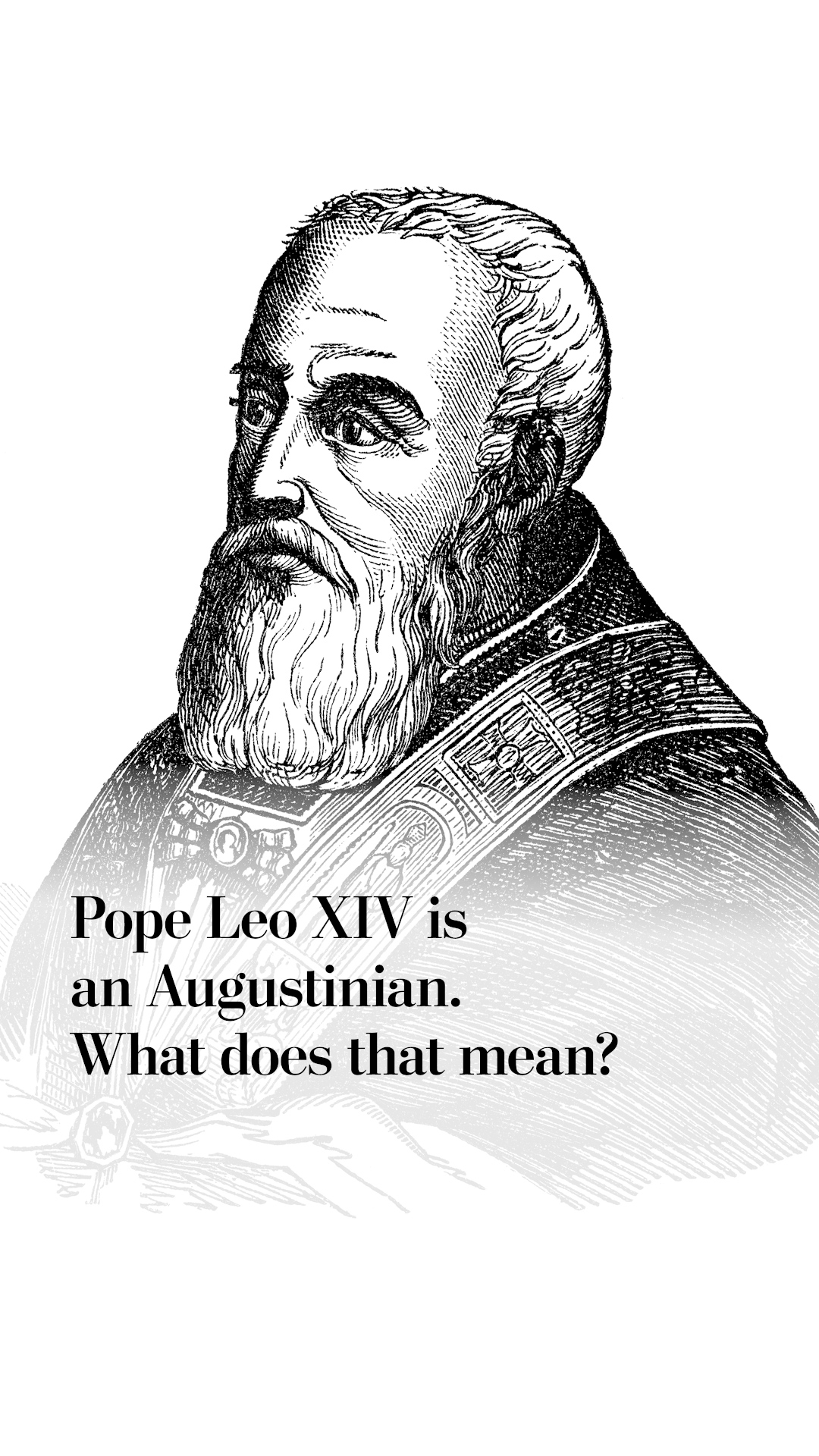 Pope Leo Xiv Is An Augustinian What Does That Mean