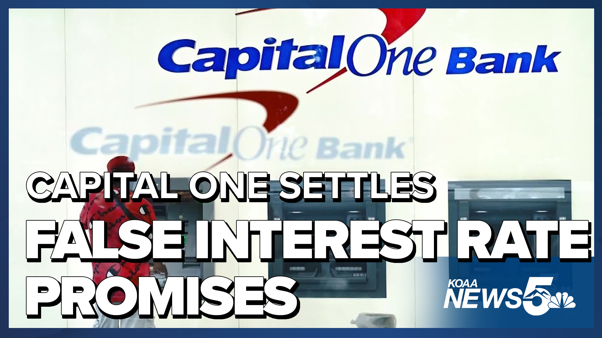 Capital One Settles for $425 Million Over False Interest Rate Promises