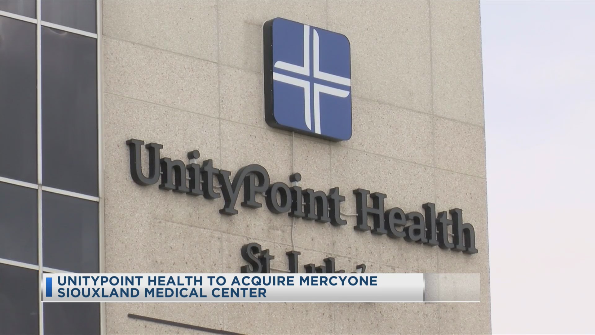 UnityPoint Health To Acquire MercyOne Siouxland Medical Center