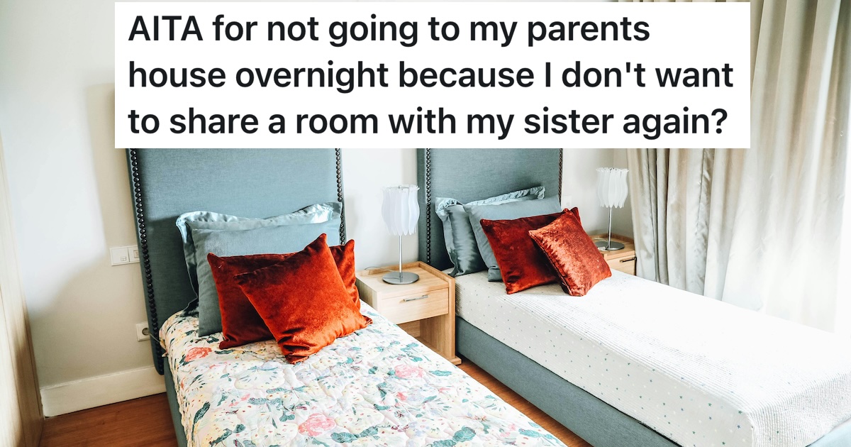 Her Sister Crossed Every Boundary Growing Up, So She Refuses To Sleep