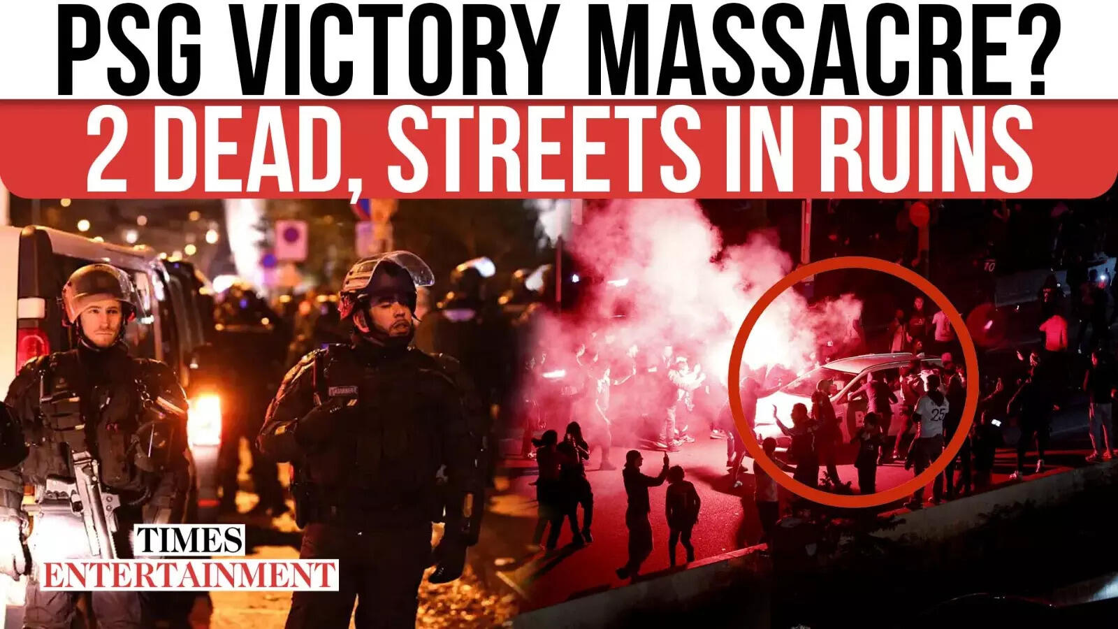 PSG’s Historic Win Turns Deadly: 2 Killed, 559 Arrested In Paris Riot ...