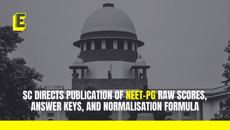 NEET-PG: “Publish raw scores, answer keys and normalisation formula ...