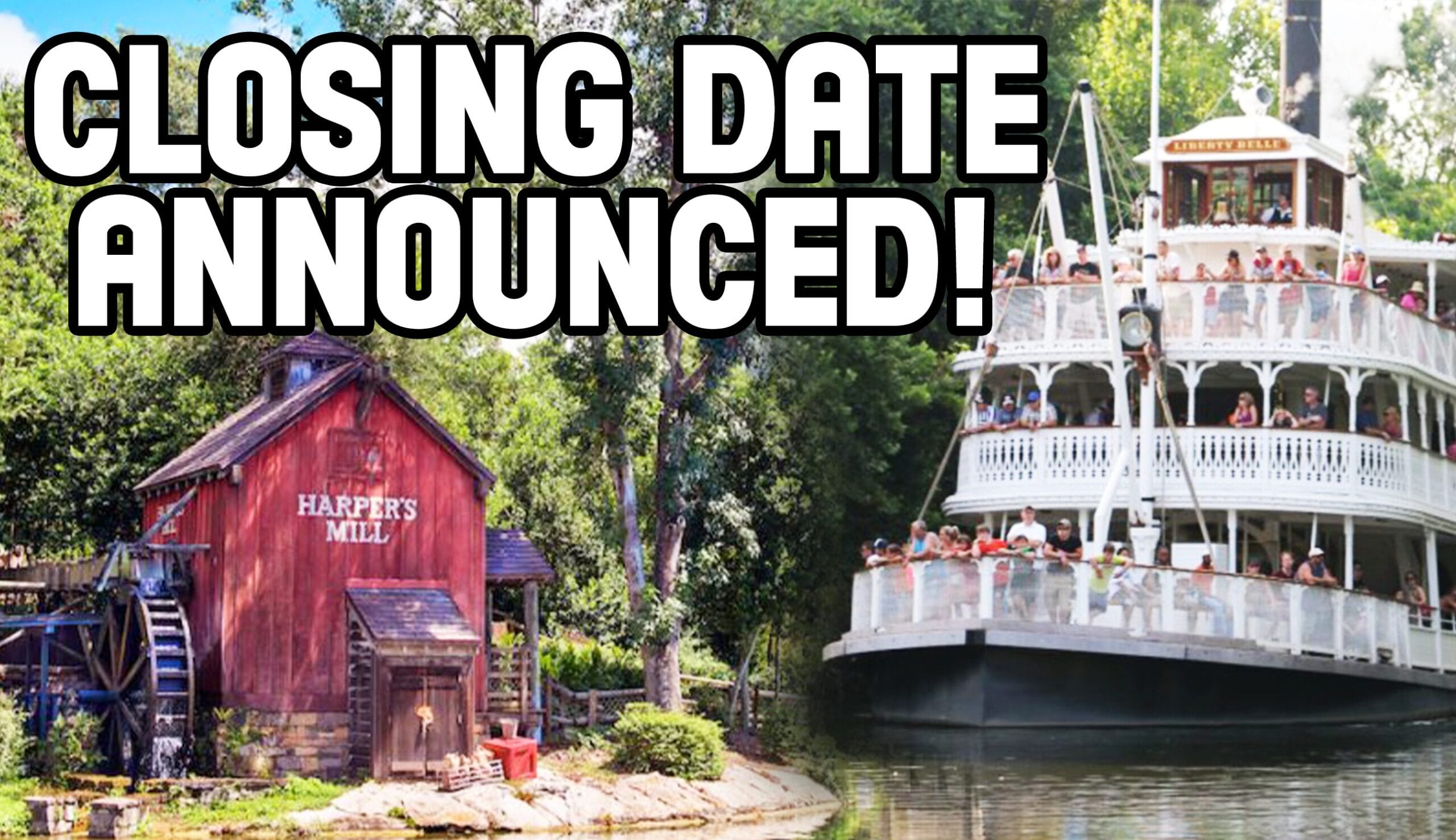 BREAKING Closing Date Announced for Rivers of America, Tom Sawyer