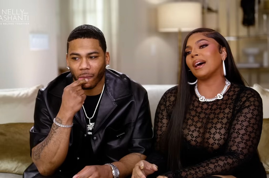 Nelly & Ashanti Get Real About Their Relationship ('It's Not Perfect') in  'We Belong Together' Reality