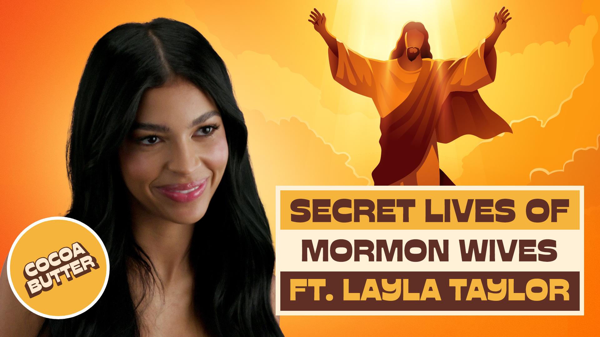 Layla Taylor Sets the Record Straight on Mormonism