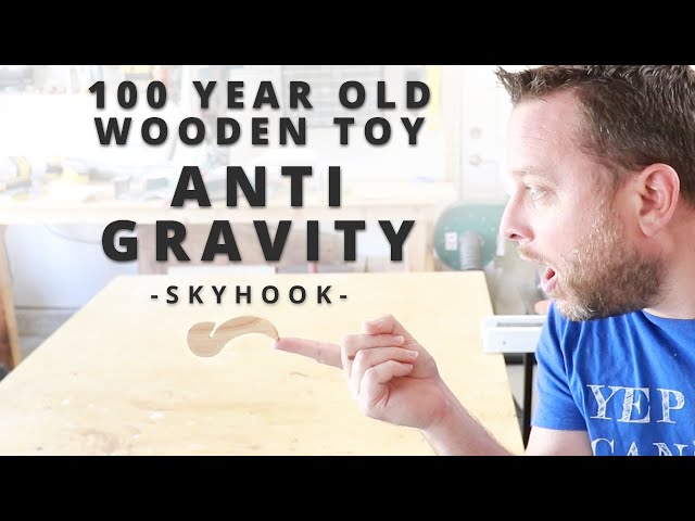 The 100 Year Old Anti-Gravity Skyhook Woodworking Project