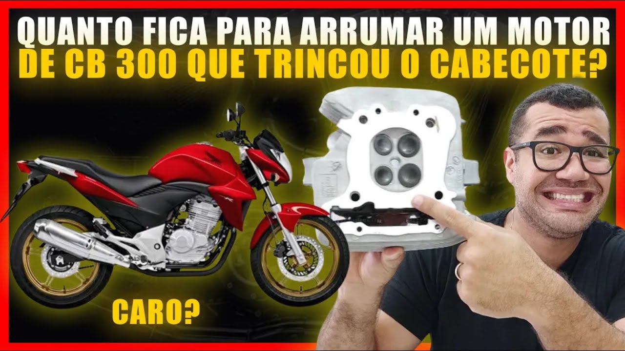 Cabeçote Trincado na XRECB 300 Quanto Custa Consertar o Motor
