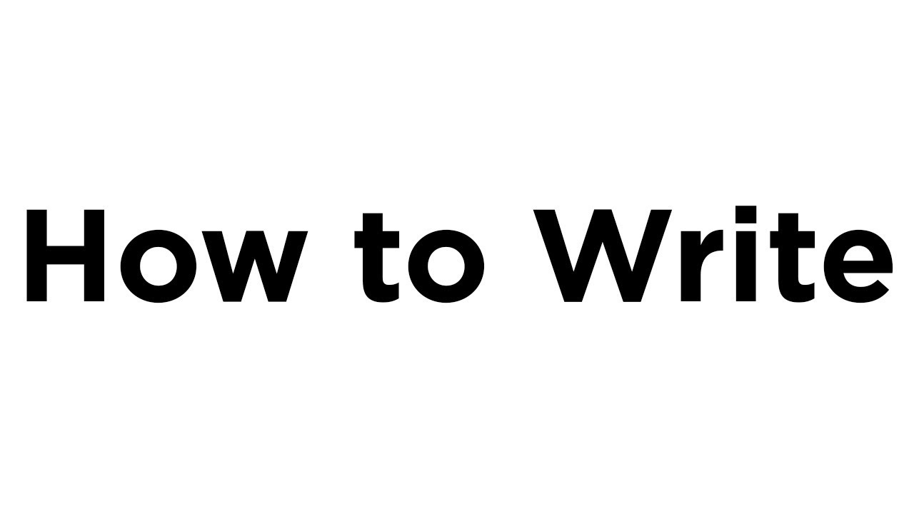 How to Write
