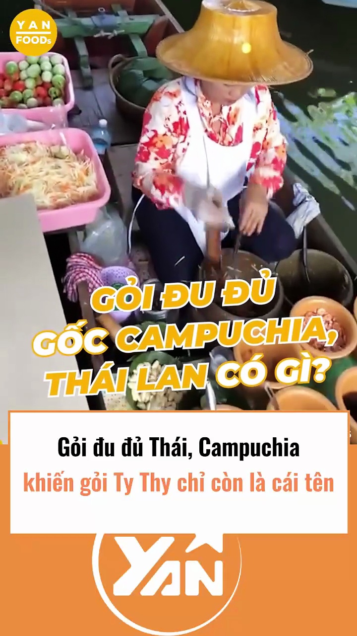 So sánh gỏi đu đủ gốc với gỏi đu đủ của Ty Thy