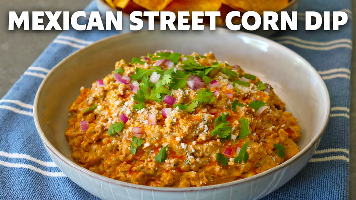 How to Make Chef John's Mexican Street Corn Dip Recipe