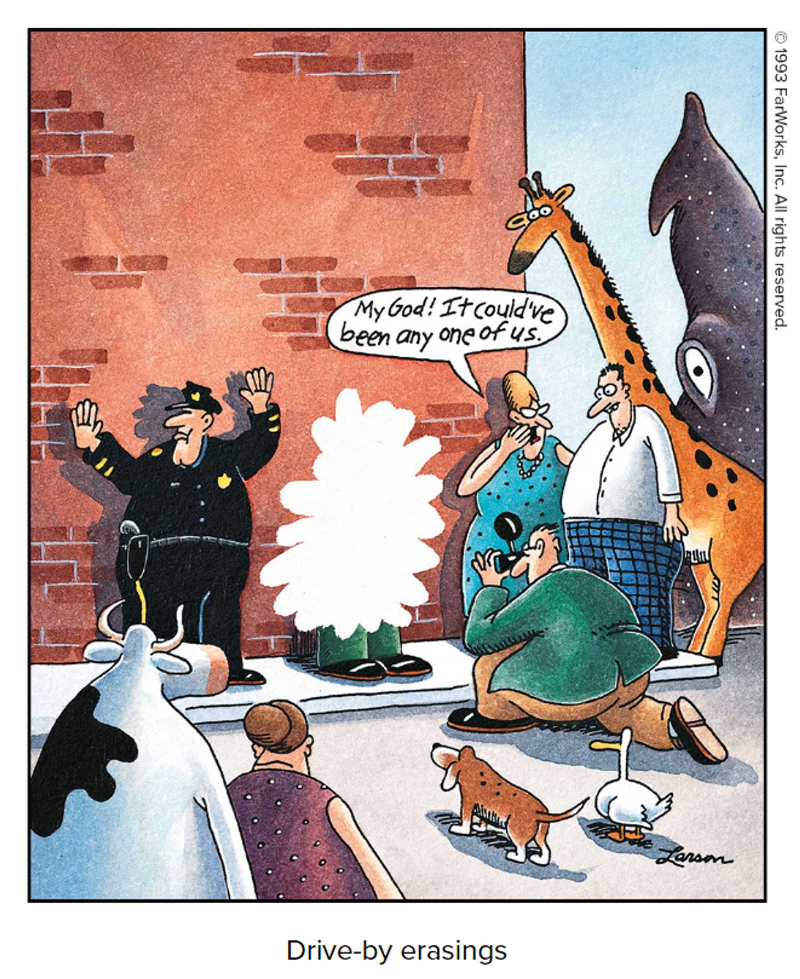 The Far Side's drive-by erasing shows a white spot on a wall where a character should be.