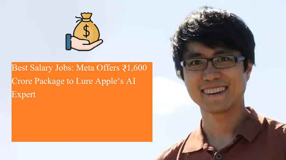 Meet the Man with a ₹1,600 Crore Salary! Meta Hires Apple’s Top Talent ...