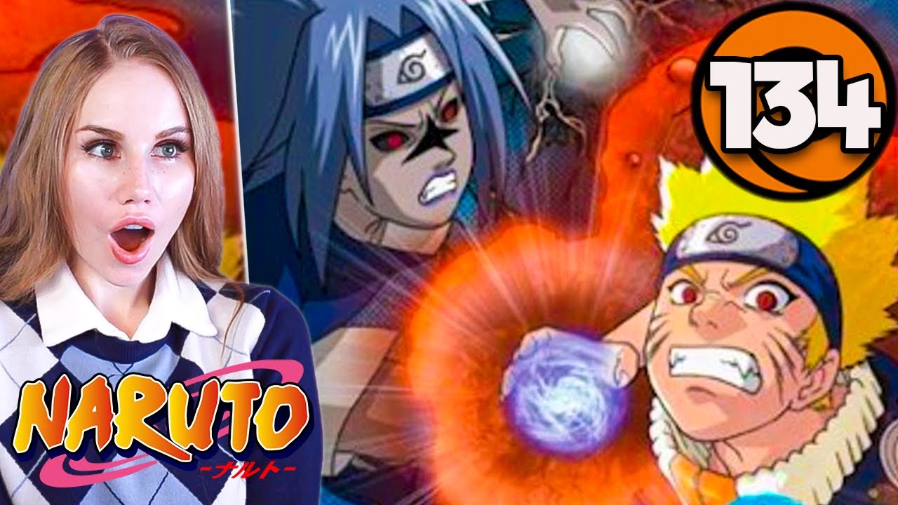 Sasuke Vs Naruto The Fight That Changed Everything Episode 134 Reaction
