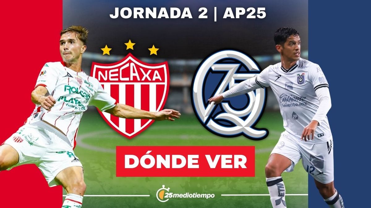 Necaxa vs Querétaro EN VIVO: Partido de la jornada 2 Liga MX Apertura 2025