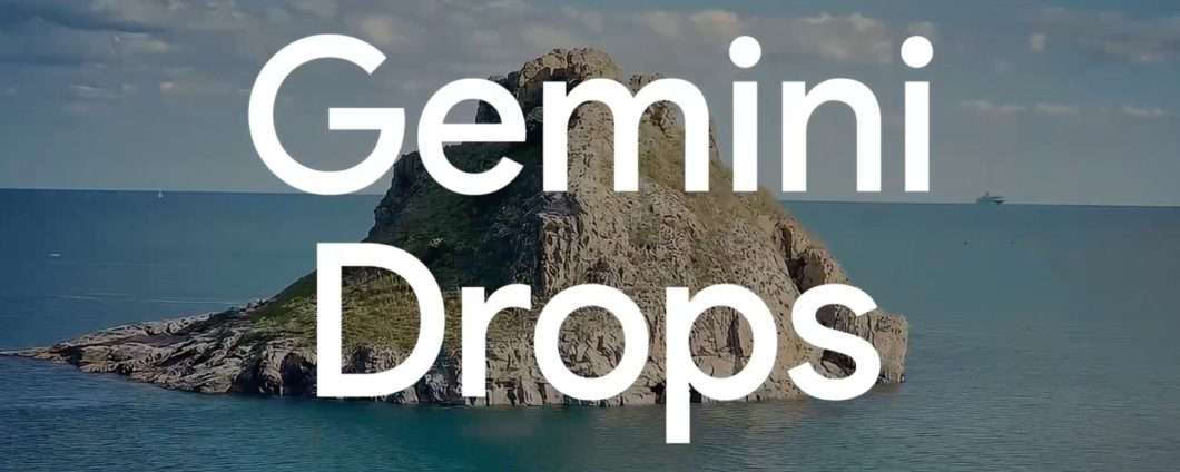 Google lancia Gemini Drops: novità AI ogni mese Google lancia Gemini Drops: novità AI ogni mese