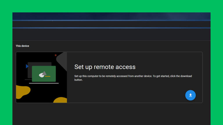 Here's A Step-By-Step Guide For How To Use Chrome Remote Desktop