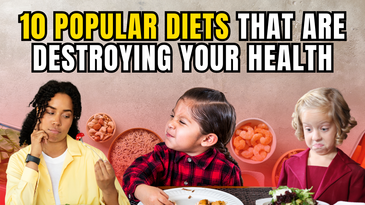 10 Popular Diets That Are Destroying Your Health