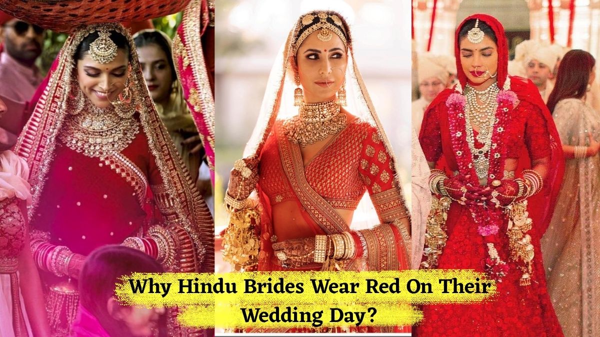 Why Hindu Brides Wear Red On Their Wedding Day? History, Culture And Significance Behind This Tradition