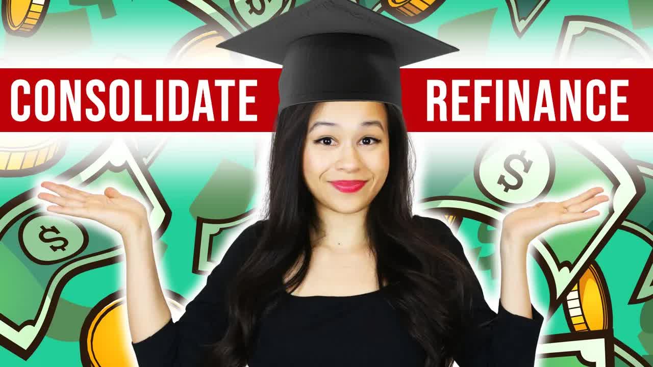 Refinance vs consolidate student loans