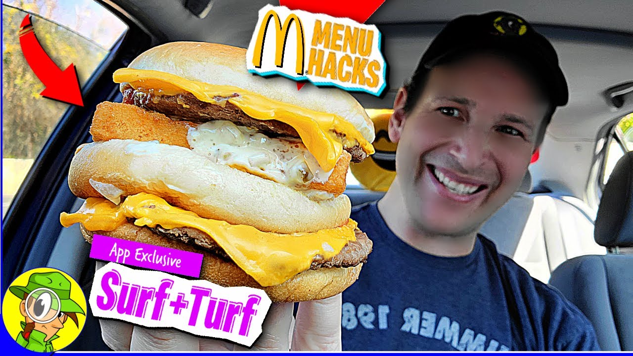 Mcdonald's® Menu Hacks Surf + Turf Review