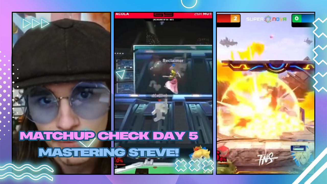 Mastering Steve in Competitive Play Matchup Guide