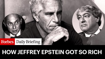 How Did Jeffrey Epstein Get So Rich?