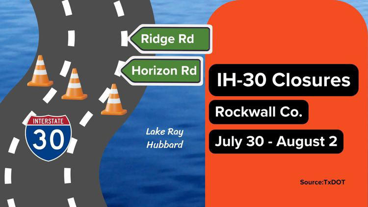 IH-30 closures to hit Rockwall County starting in August