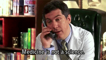 Man in a lab coat talking on the phone, saying "Medicine is not a science" with a skeptical expression