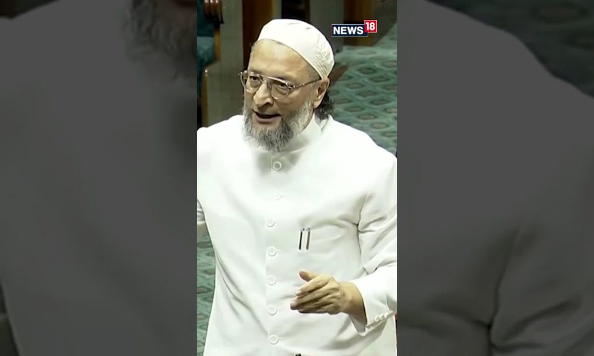 Owaisi Ends Fiery Lok Sabha Speech with Powerful Shayari for Indian ...