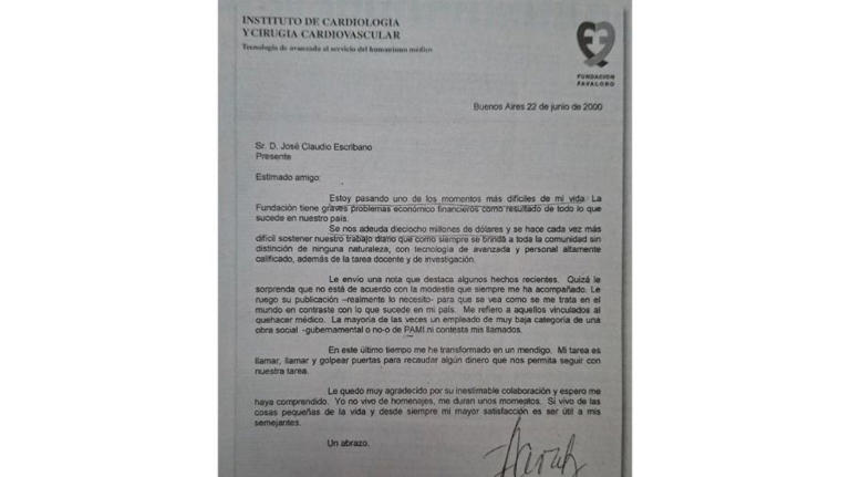 La carta de Favaloro a Claudio Escribano, escrita el 22 de junio de 2000, fue una misiva donde el médico describió sus últimos días laborales y la difícil situación que enfrentaba su fundación