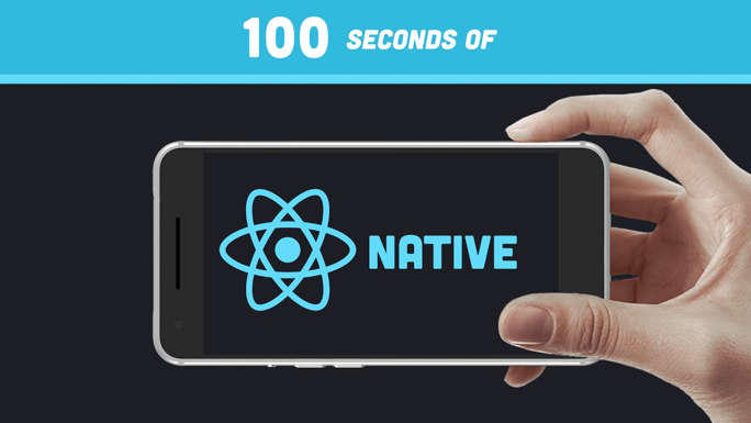 React Native in 100 Seconds: Build Cross-Platform Mobile Apps Fast!