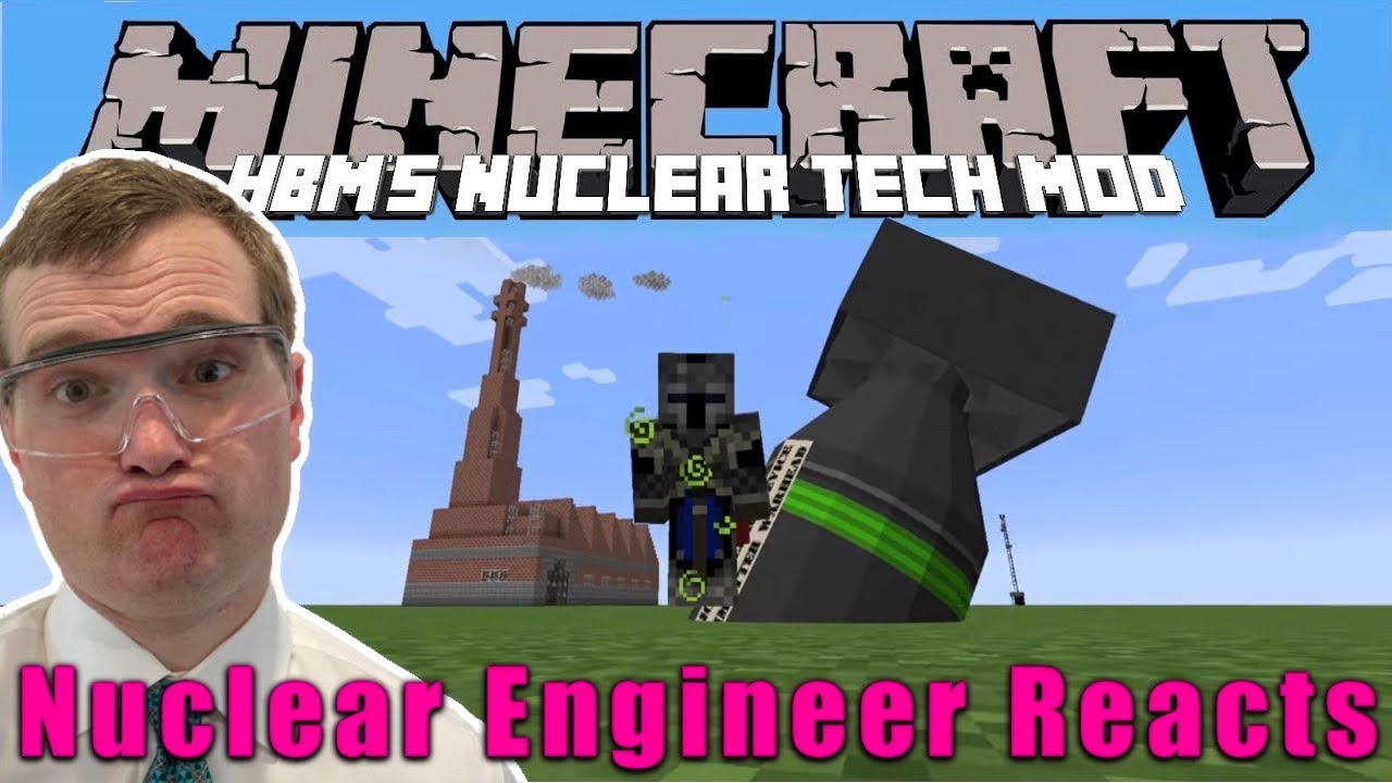 Nuclear Engineer Reacts to Minecraft HBM Nuclear Tech Mod Showcase