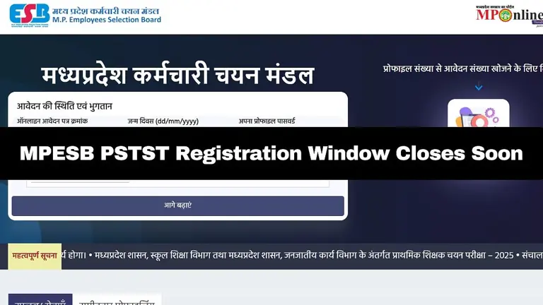 MPESB PSTST 2025: Registration Window Closes Soon; Here's How To Apply