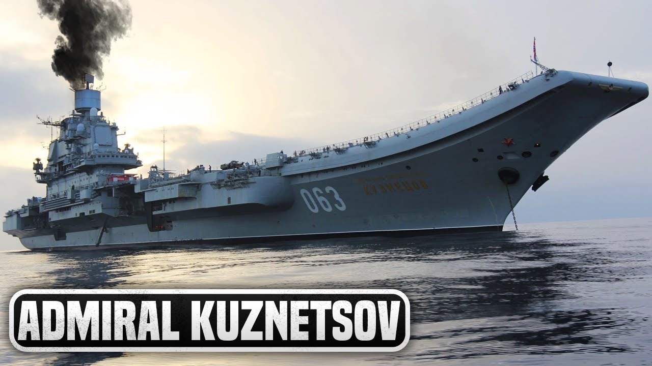 Admiral Kuznetsov Russia S Troubled Carrier