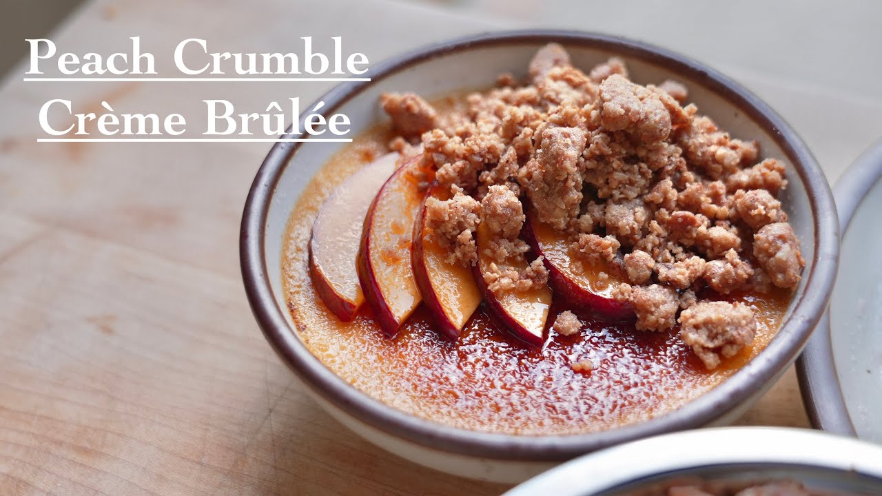 Peach Crumble Crème Brûlée